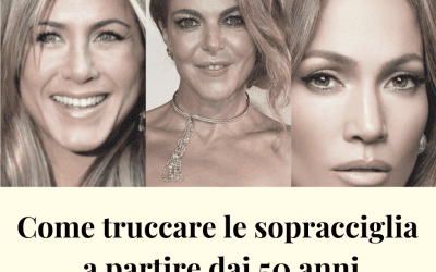 Come truccare le sopracciglia per un viso giovane oltre i 50 anni